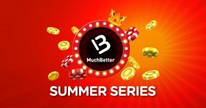 MuchBetter Summer Series
